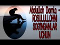 Abdulloh Domla - ROSULULLOHNI SOG'INGANLAR UCHUN 2019 й