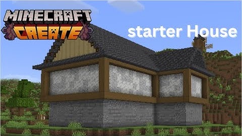 I built my create mod starter house (#2)