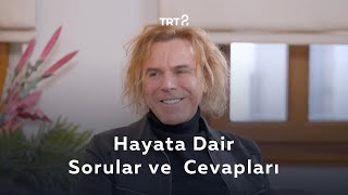 Soner Arıca: Hayata Dair Sorular ve Cevapları