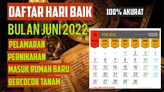 DAFTAR HARI BAIK BULAN JUNI 2022 - LENGKAP AKURAT
