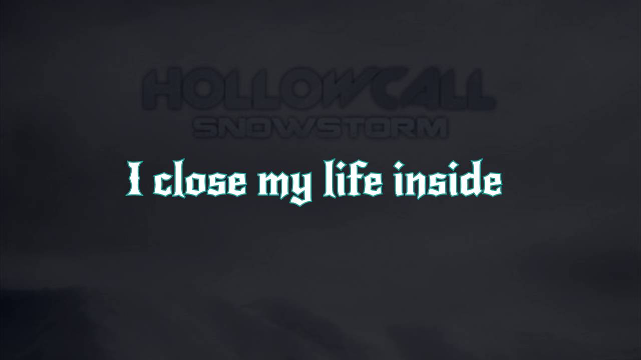Hollowcall Snowstorm (Feat. Richard Sjunnesson) (Lyrics) YouTube