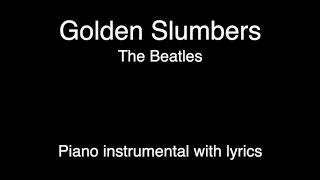 Golden Slumbers - The Beatles (piano KARAOKE)