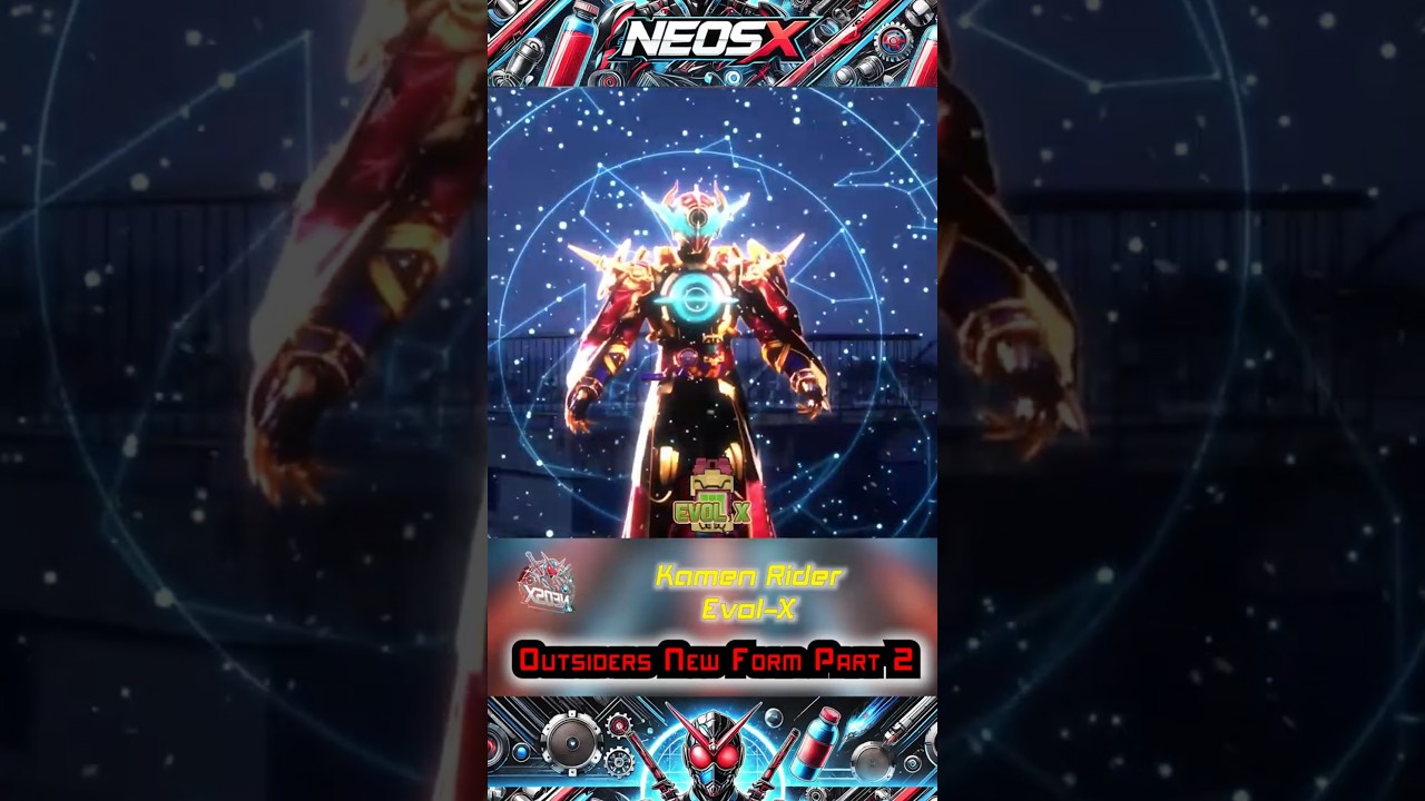 Kamen Rider Outsiders New Form Part 2 