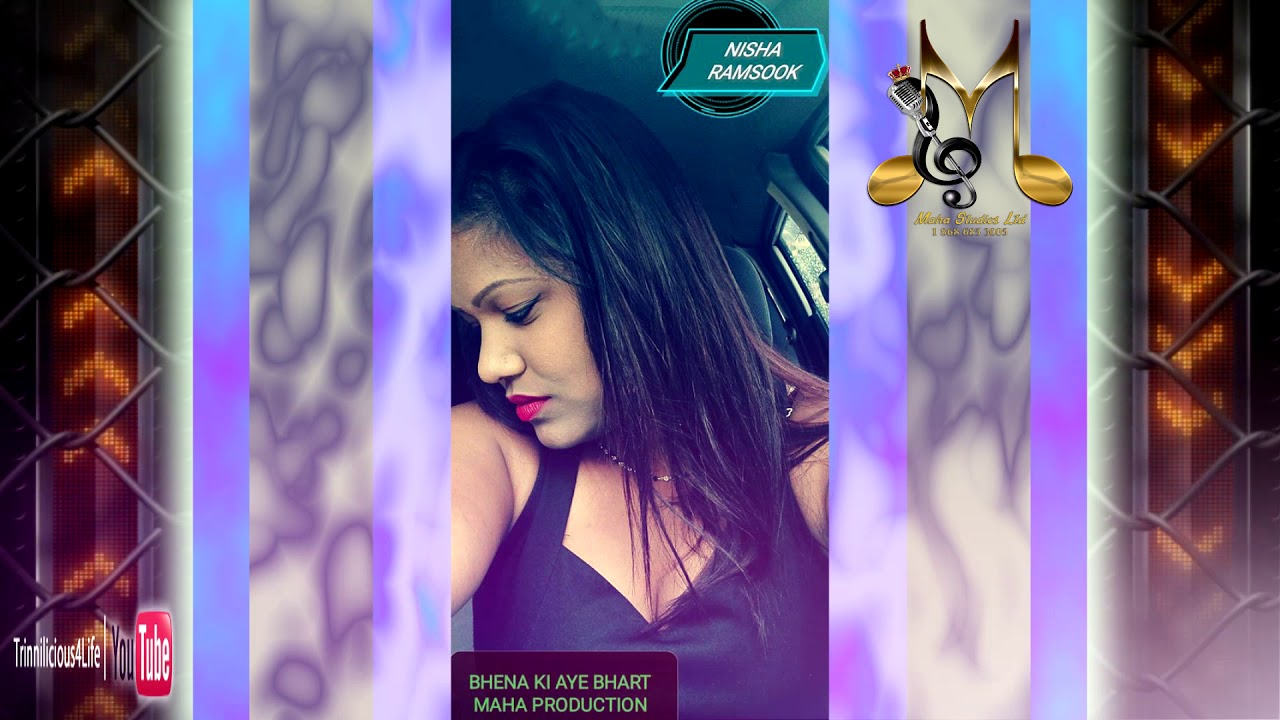 Nisha Ramsook - Behena Ki Aye Bharat [ 2k18  ]