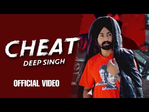 Cheat • Deep Singh • Latest punjabi Songs  2022 | Dark Soul