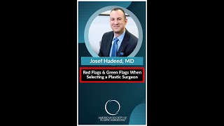Red Flags & Green Flags When Selecting a Plastic Surgeon
