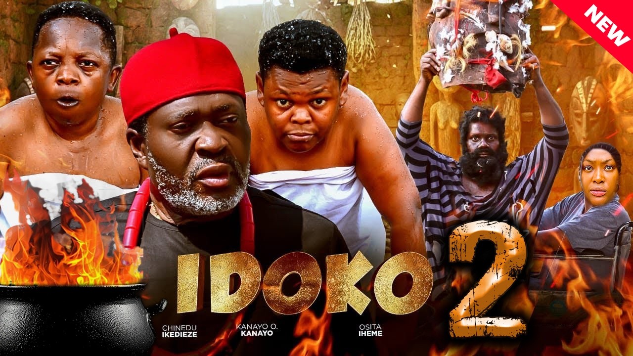 IDOKO (COMPLETE SEASON TWO) - KANAYO O. KANAYO/OSITA IHEME/CHINEDU IKEDIEZE | LATEST #TRENDING MOVIE