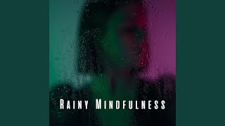 Mindful Rain Symphony