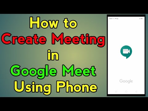 Video How to Create Meeting in Google Meet Using Phone - youtube