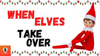 When Elves Take Over The Channel