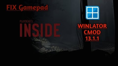 INSIDE (HD) - WINLATOR CMOD 13.1.1 - Overall Setup & FIX Gamepad