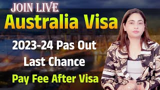 CFC | Australia Study Visa 2023-24 Pas Out last Chance / Pay Fee After Visa  #study #australia
