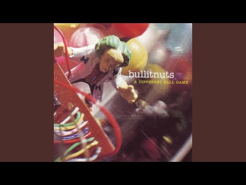 Bullitnuts — Daddy Big Hair