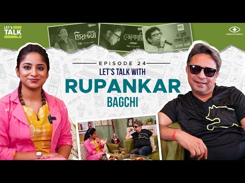 LET’S TALK with Mekhla | Ft. Rupankar Bagchi | Ep-24 | Life, Struggle & Being a True Artist