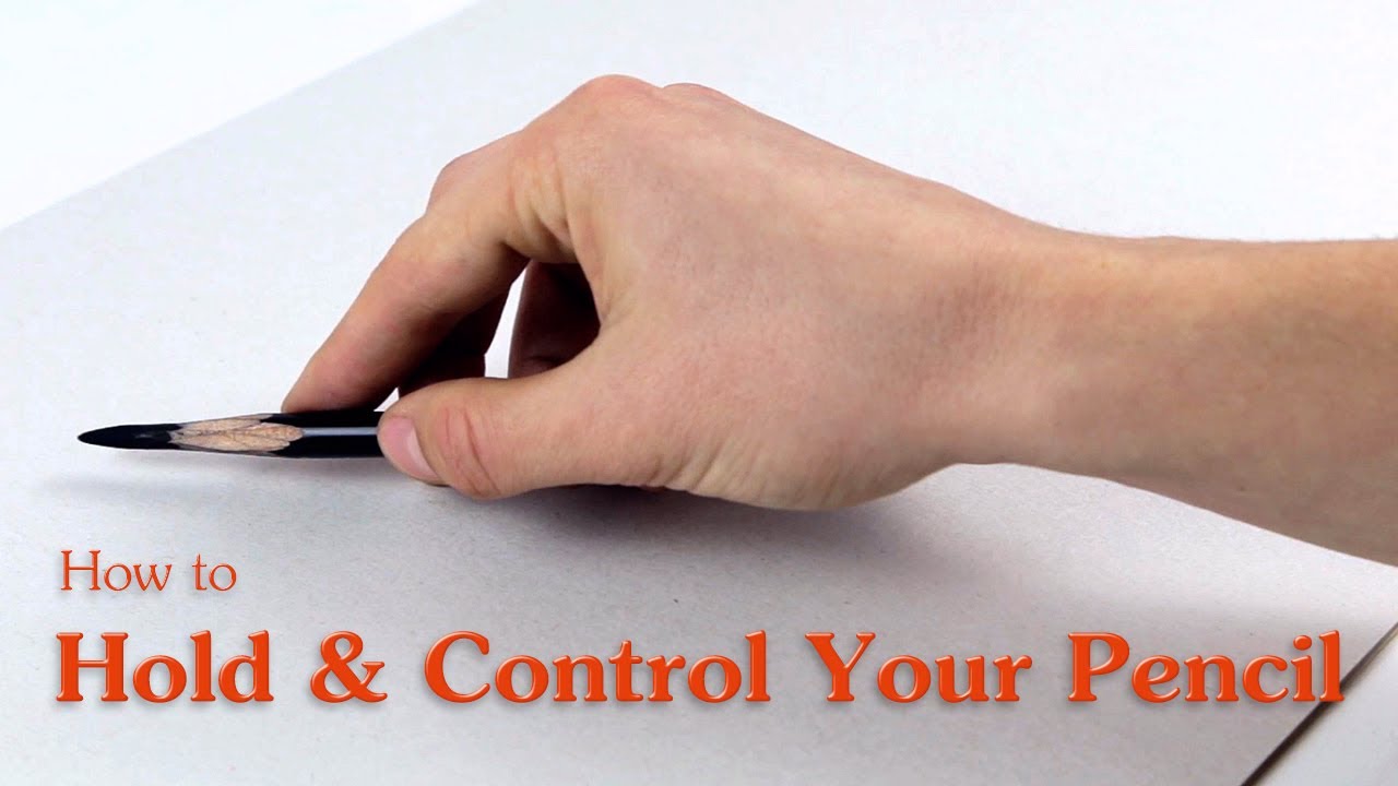 How To Hold And Control Your Pencil Proko