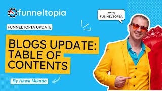 New Blogging Feature Add a Table of Contents in Funneltopia
