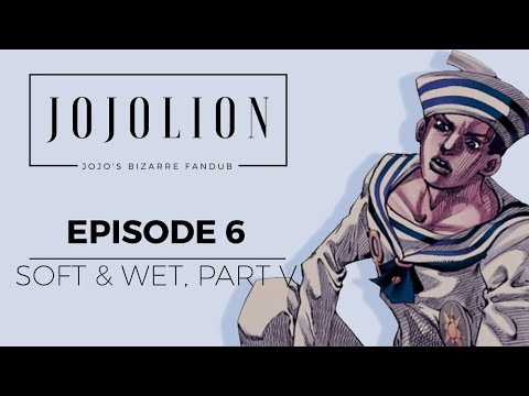 Jojo's Bizarre Fandub: Jojolion Episode 6