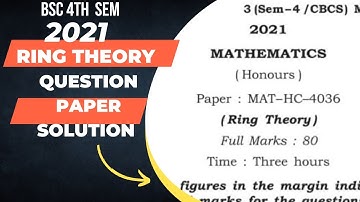 Bsc 4th Sem 2021 Ring Theory Question Paper Solution in Assamese | Gauhati University Cbcs Syllabus