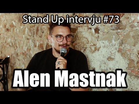 Alen Mastnak - stand up intervju