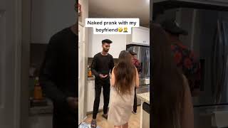 Naked Prank With Boyfriend #shorts #couplegoals #naked #foryoupage