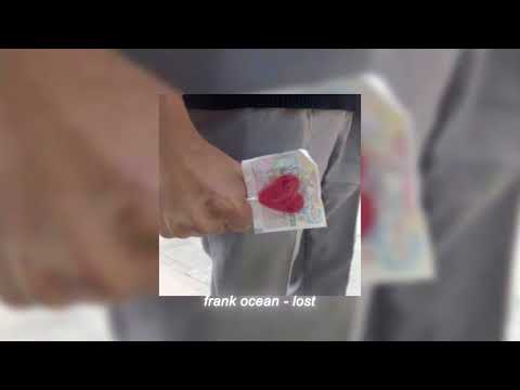 frank ocean - lost (sped up)