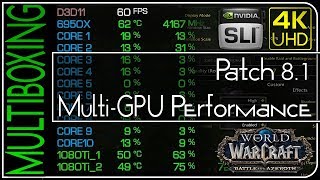 World of Warcraft — Patch 8.1 Multi-GPU Performance (Multiboxing)