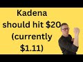Kadena (KDA) crypto price prediction - should 17x your money