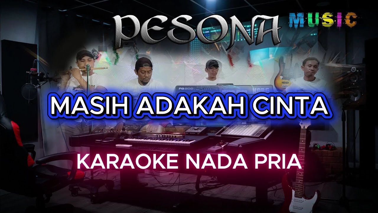 MASIH ADAKAH CINTA NADA COWOK/PRIA