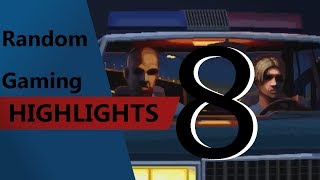 Random Gaming Highlights 8