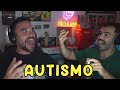 ILLOJUAN y ANDRES siendo AUTISTAS