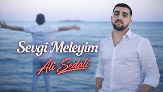 Ali Sedali Sevgi Meleyim