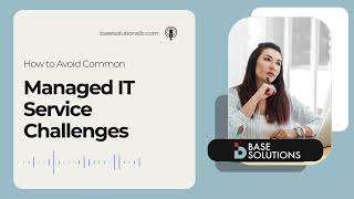 How to Avoid Managed IT Service Challenges