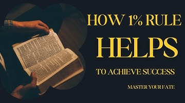 The 1% Rule | How Tiny Improvements Lead to Massive Success Over Time