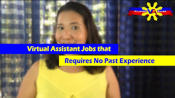 VA Tip of the Day - Virtual Assistant Jobs that Requires No Past Experience
