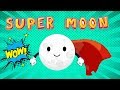 Superlune  stem pour les enfants