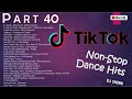 TikTok Non-Stop Dance Hits Part 40 | DJ Sherr