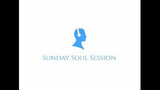 Sunday Soul Session mix 5