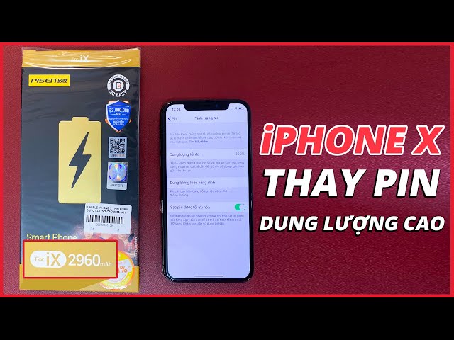 Thay Pin iPhone X Dung Lượng Cao 2960 mAh Lấy Ngay 15 Phút | Điện Thoại Vui TV