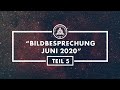 Bildbesprechung Juni 2020 Teil 5