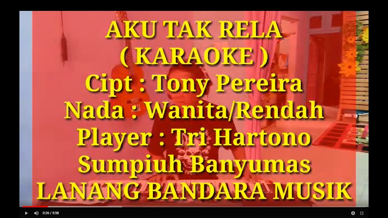 AKU TAK RELA,KARAOKE KERONCONG Cipt Tonny Parera,Tri Hartono,LANANG BANDARA MUSIK