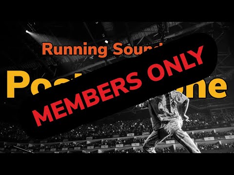 Running Sound for Post Malone Extended Members Only