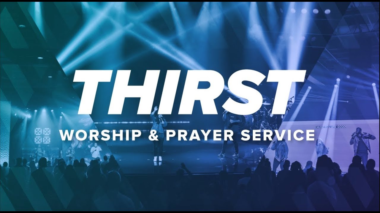 Thirst Worship & Prayer Night (Feb 1st)