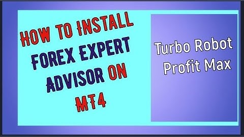 How to install Expert Advisor on MT4 - Turbo Robot 4.0 D1 Timeframe