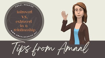 How to Build a Stronger Relationship: Understanding Introvert-Extrovert Differences.