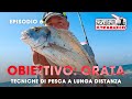 Obiettivo: ORATA e tattiche di PESCA a LUNGA DISTANZA | SURFCASTING Academy S4E6 | @Trabucco Fishing