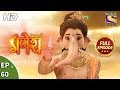 Vighnaharta Ganesh - विघ्नहर्ता गणेश - Ep 60 - Full Episode - 15th November, 2017