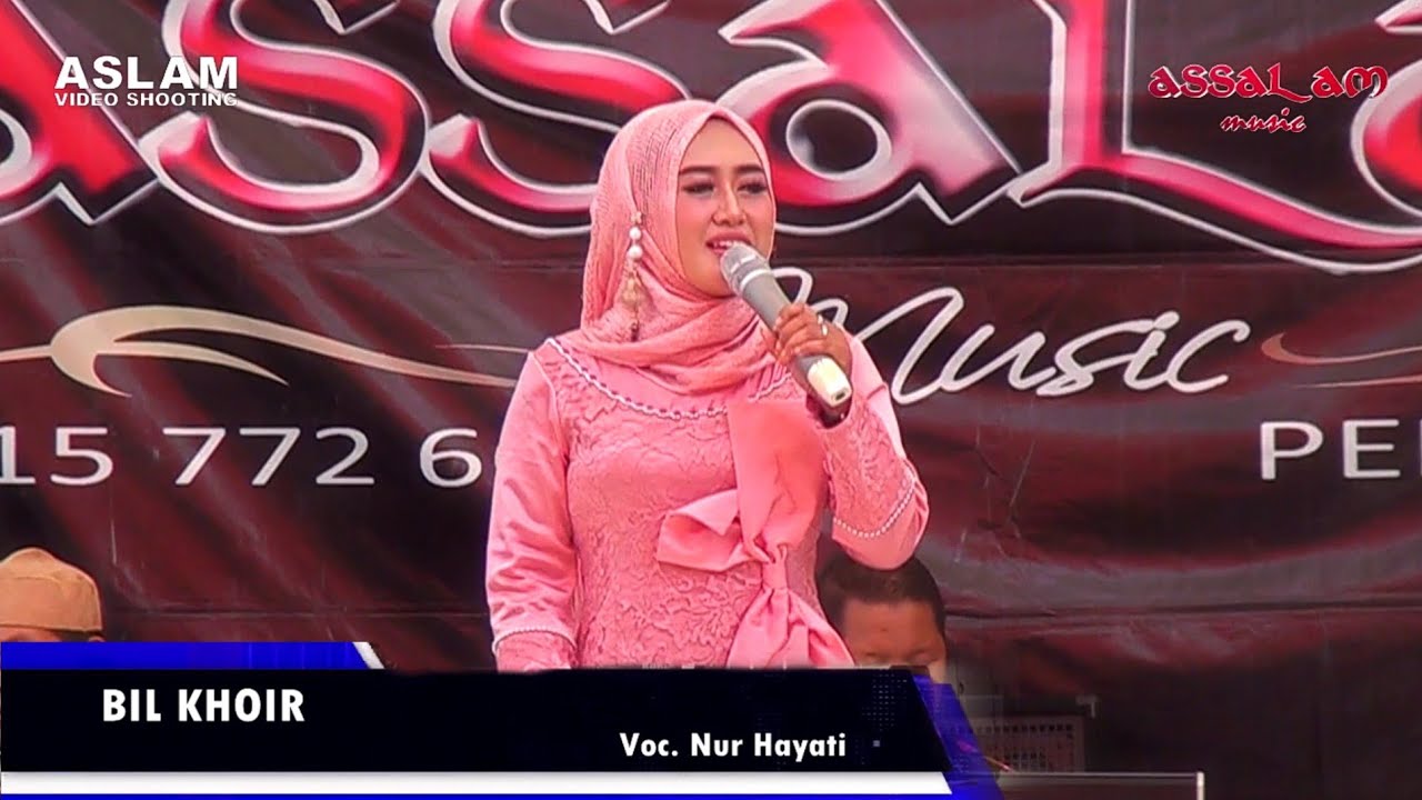 Assalam Musik Terbaru 25 Oktober 2019 | Bil Khoir | Nurhayati