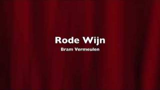 Video thumbnail of "Bram Vermeulen - Rode Wijn (LIVE)"