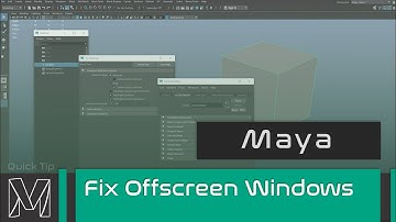 Quick Tip - Maya - Fixing Offscreen Windows
