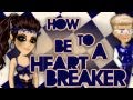 How to be a heartbreaker  collab by catnipeverdeenmsp  kaugumi msp